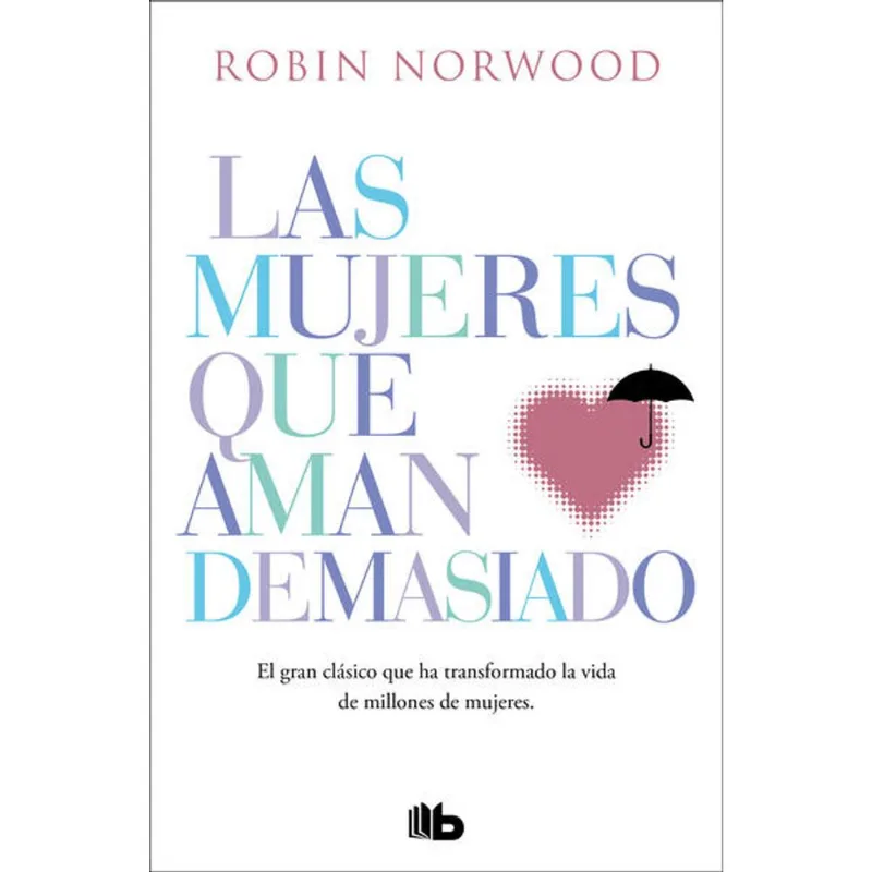 Las mujeres que aman demasiado