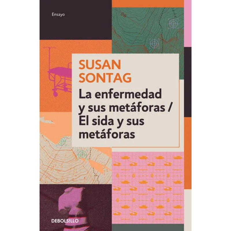 La enfermedad y sus metaforas/El sida y sus metaforas La enfermedad y sus metáforas/El sida y sus metáforas
