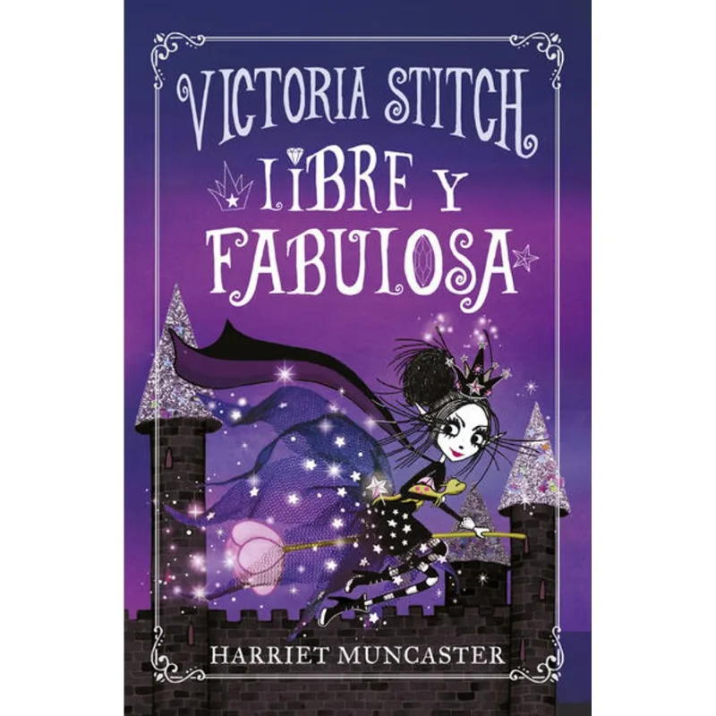 Victoria Stitch 2 - Libre y fabulosa