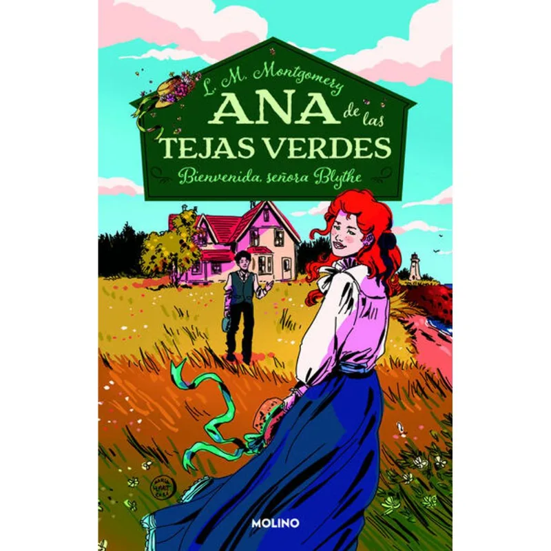 Ana de las tejas verdes 9 - Bienvenida, Senora Blythe Ana de las tejas verdes 9 - Bienvenida, Señora Blythe