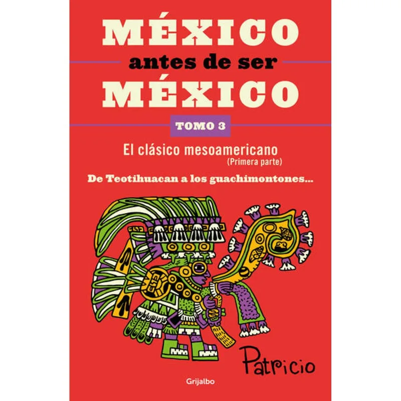 Mexico antes de ser Mexico: de Teotihuacan a los Guachimontones México antes de ser México: de Teotihuacán a los Guachimontones