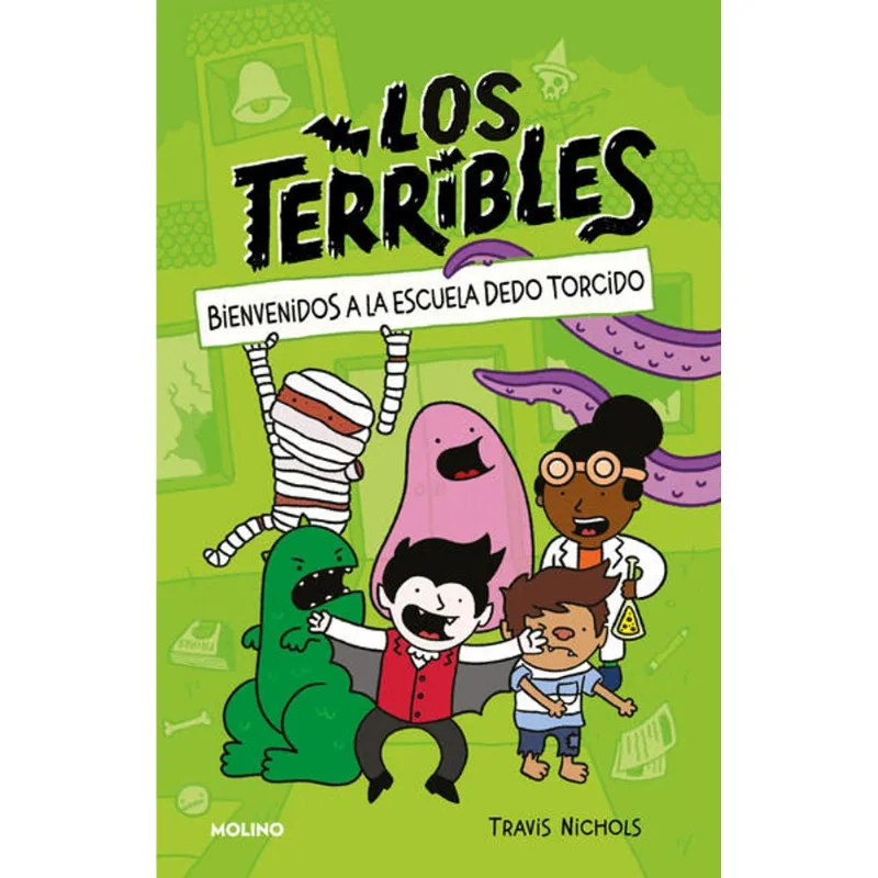 Los Terribles 1 - Bienvenidos a la Escuela Dedo Torcido