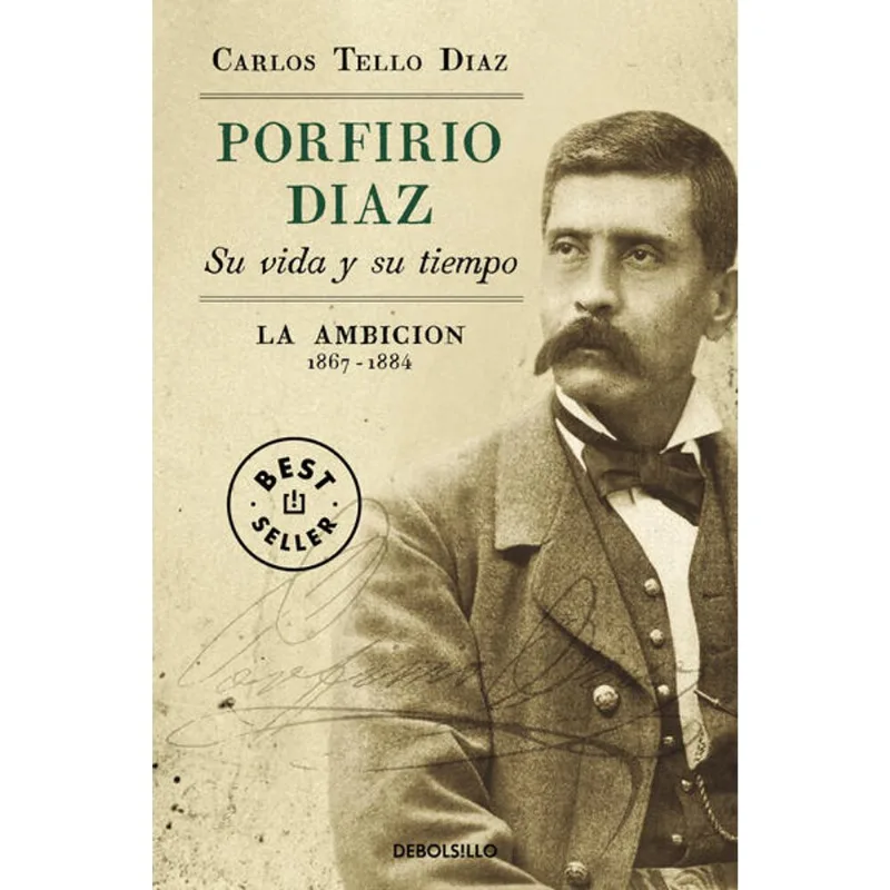 Porfirio Diaz. Su vida y su tiempo II Porfirio Díaz. Su vida y su tiempo II