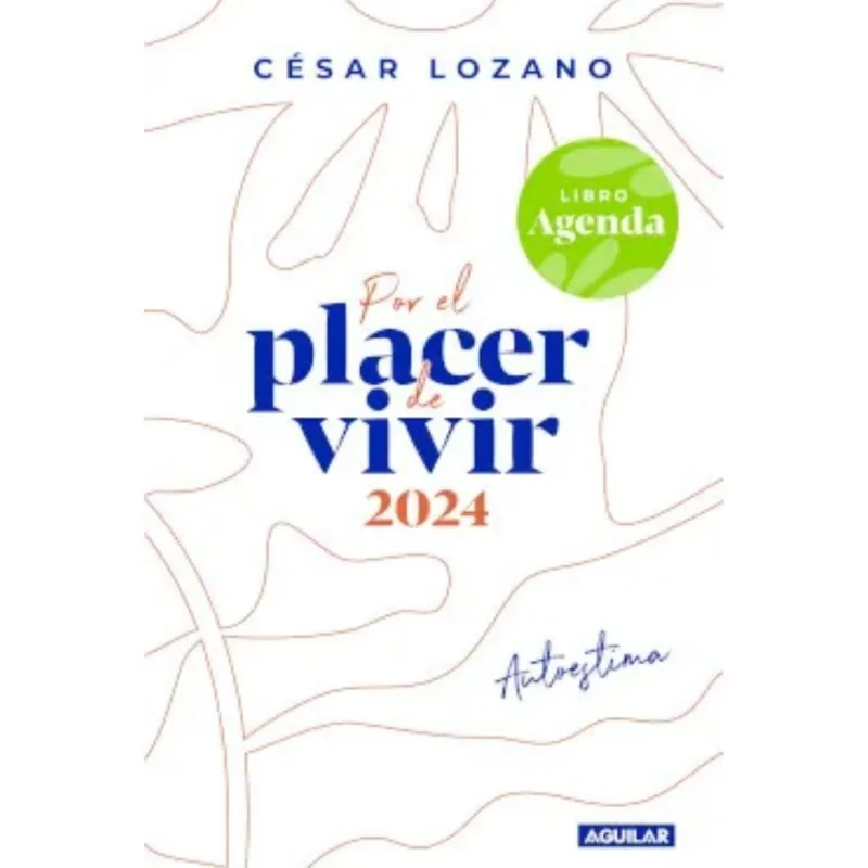 Por el placer de vivir 2024