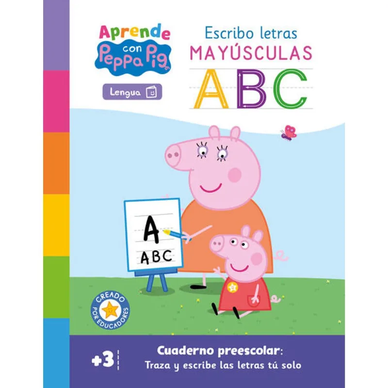 Peppa Pig. Primeros aprendizajes - Aprende Lengua con Peppa Pig. Escribo letras mayusculas (3 anos) Peppa Pig. Primeros aprendizajes - Aprende Lengua con Peppa Pig. Escribo letras mayúsculas (3 años)