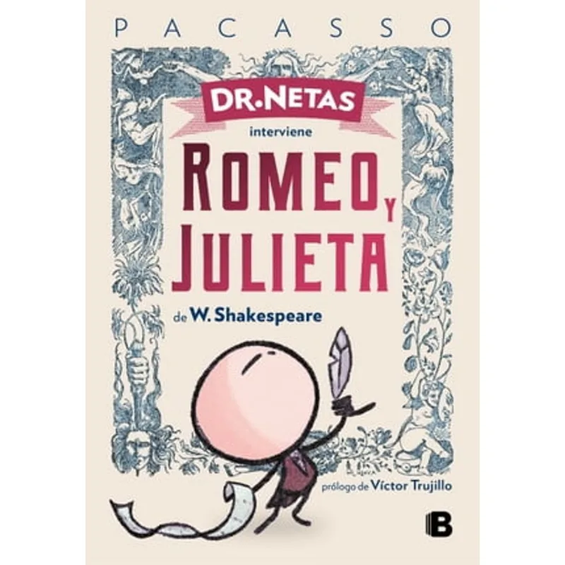 Dr. Netas interviene Romeo y Julieta de W. Shakeaspeare