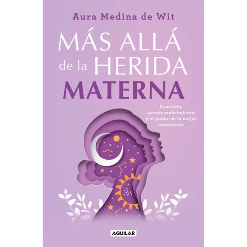 Mas alla de la herida materna Más allá de la herida materna