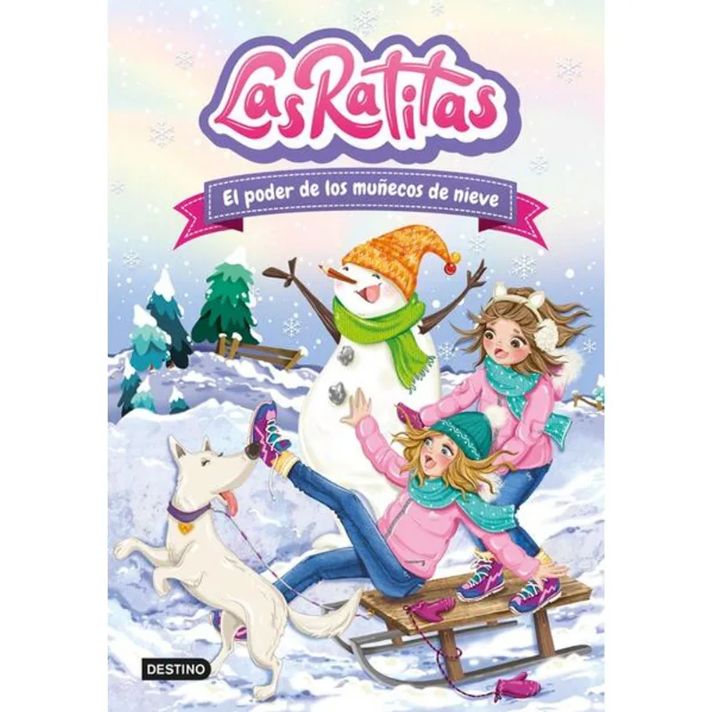 Las Ratitas 6: El poder de los munecos de nieve Las Ratitas 6: El poder de los muñecos de nieve
