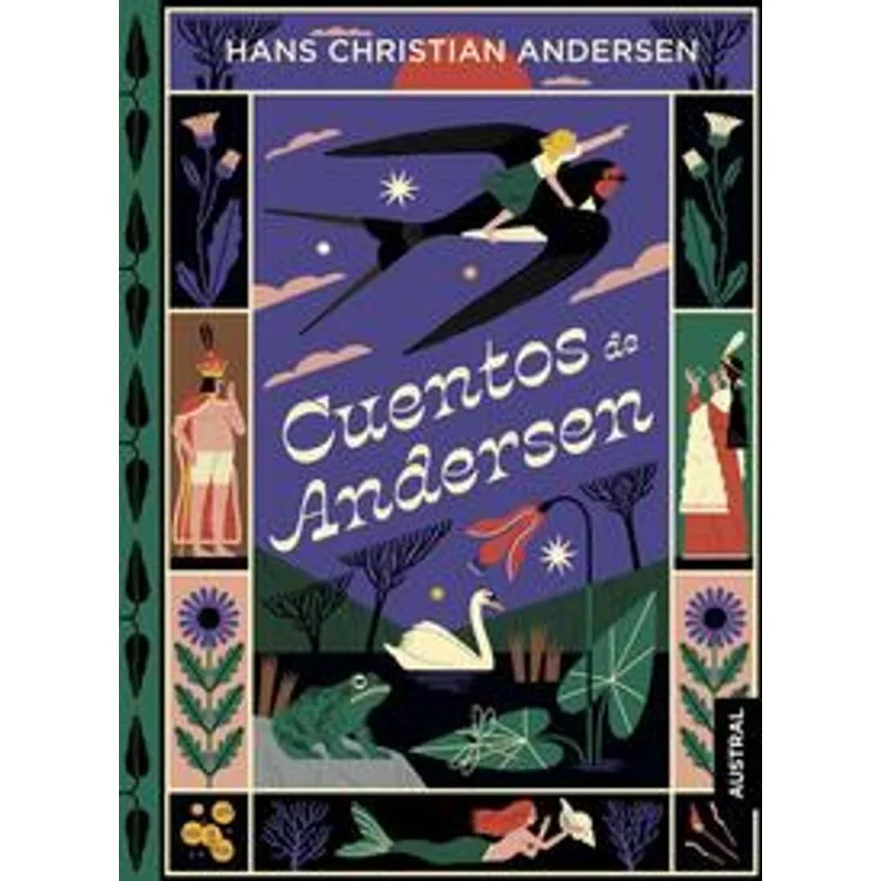 Cuentos de H. C. Andersen: Un Tesoro de Fantasía y Sabiduría Cuentos de H. C. Andersen