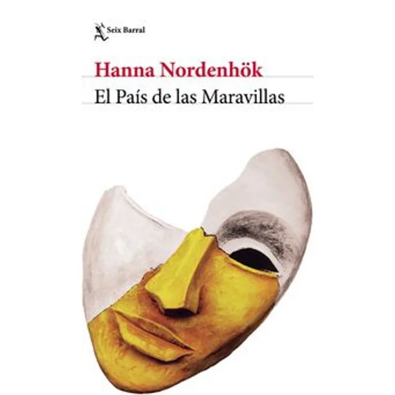 El País de las Maravillas: Una Inquietante Exploración Literaria de Hanna Nordenhök El país de las maravillas