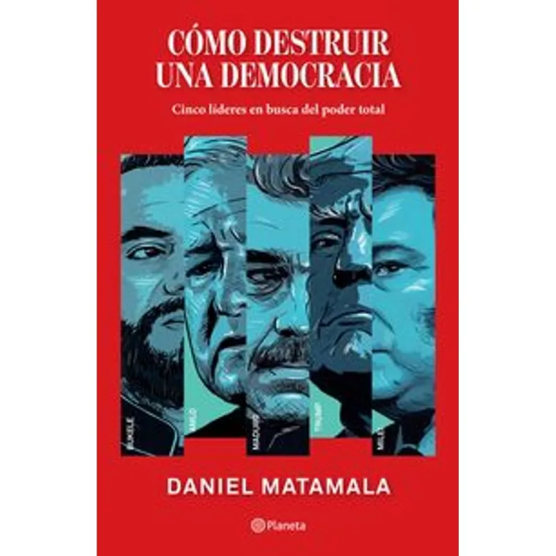 Como destruir una democracia Cómo destruir una democracia