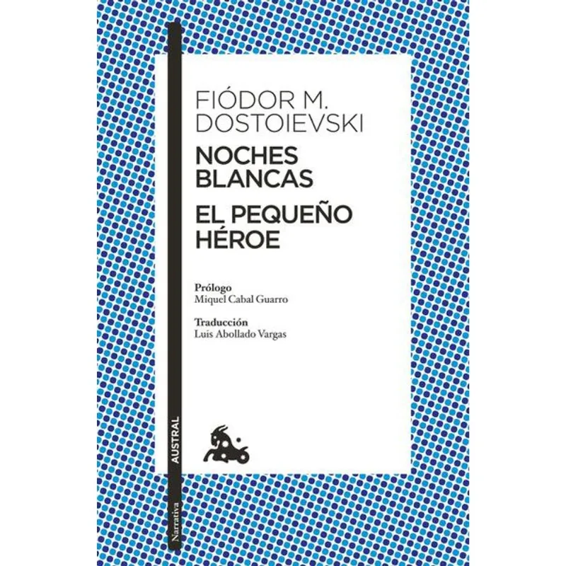 Noches blancas El pequeno heroe Noches blancas El pequeño héroe