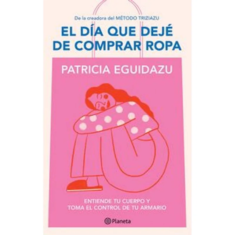 El dia que deje de comprar ropa El día que dejé de comprar ropa