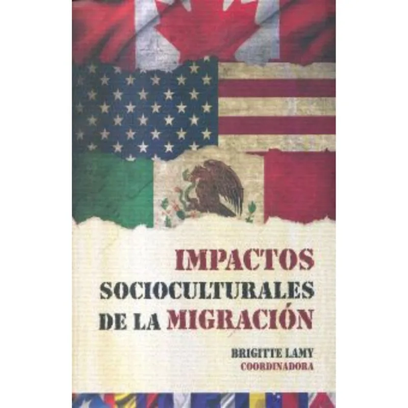 IMPACTOS SOCIOCULTURALES DE LA MIGRACION.