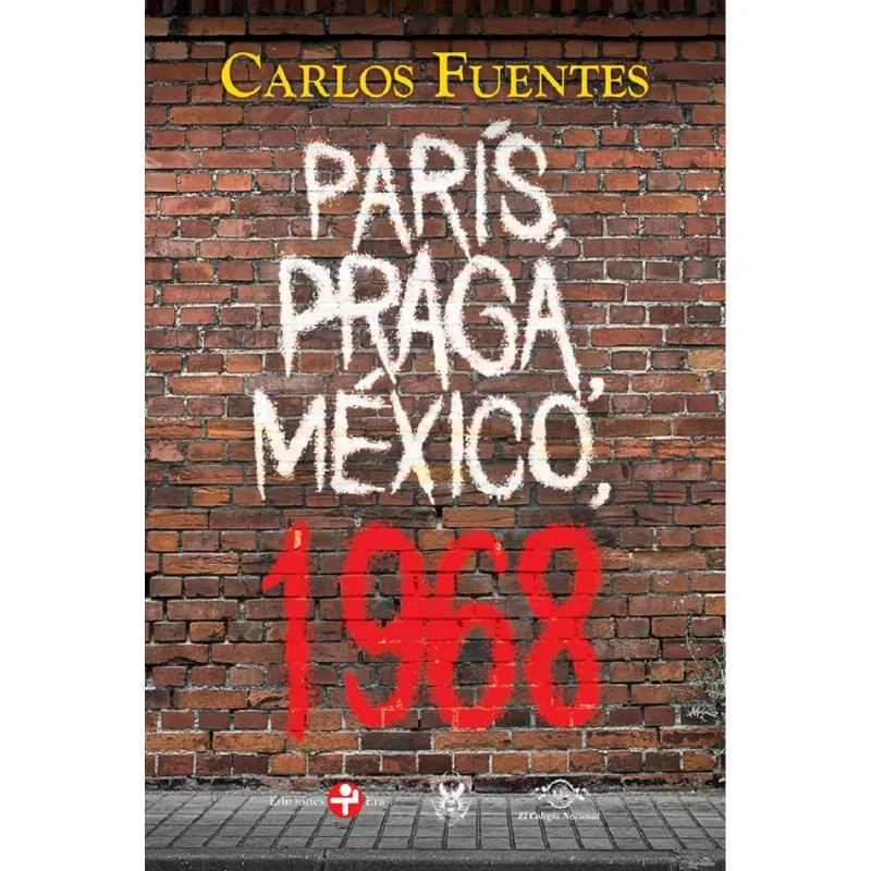 Paris, Praga, Mexico, 1968 París, Praga, México, 1968