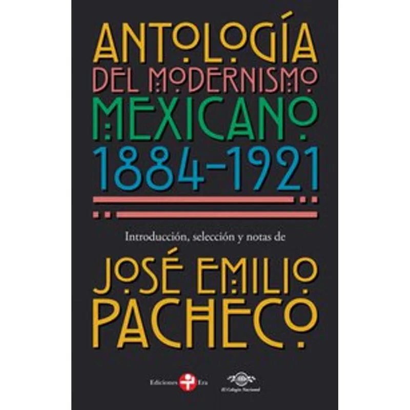 Antologia del modernismo mexicano Antología del modernismo mexicano