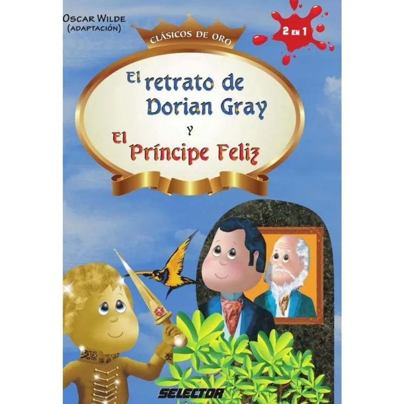 El retrato de Dorian Gray y El Príncipe Feliz - Espanhol