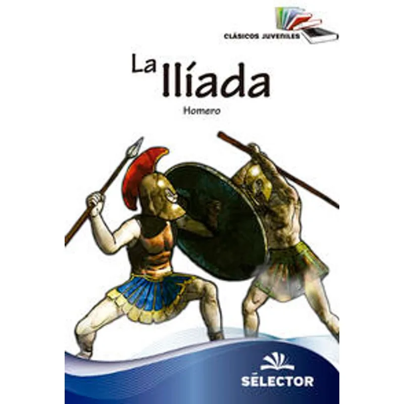Iliada, La Ilíada, La