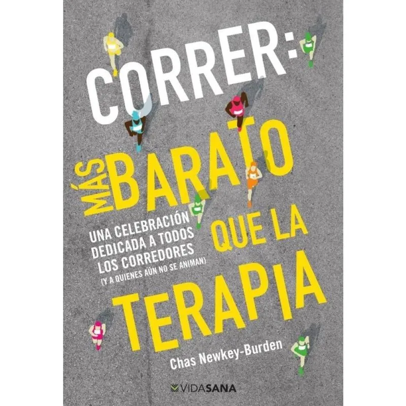 Correr: más barato que la terapia - Espanhol