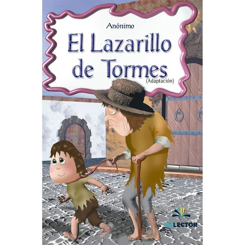 Lazarillo de Tormes, El