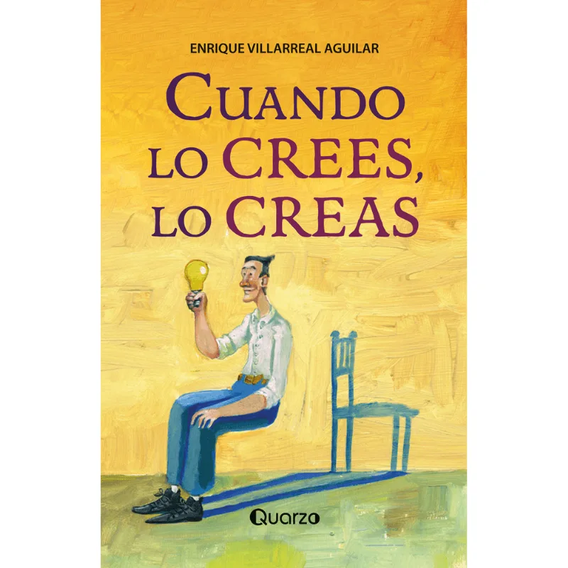Cuando lo crees, lo creas