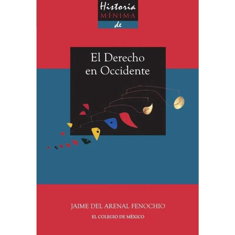 Historia mínima del derecho en occidente - Espanhol