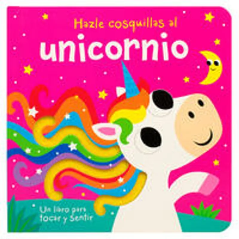 Libro para Bebes: Hazle cosquillas al Unicornio Libro para Bebés: Hazle cosquillas al Unicornio
