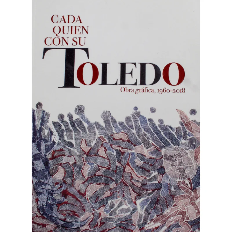 Cada quien con su Toledo