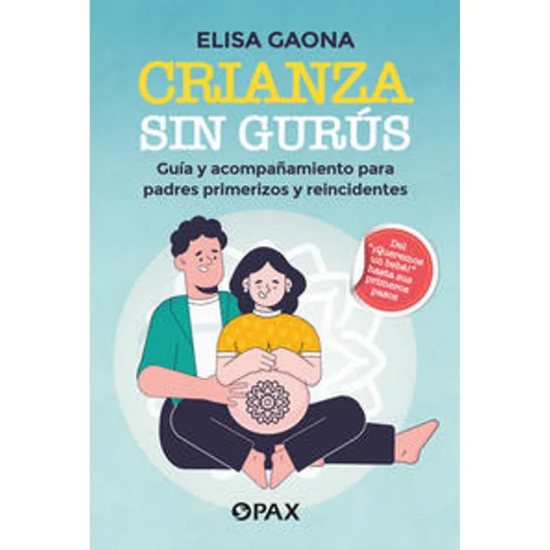 Crianza sin gurus Crianza sin gurús