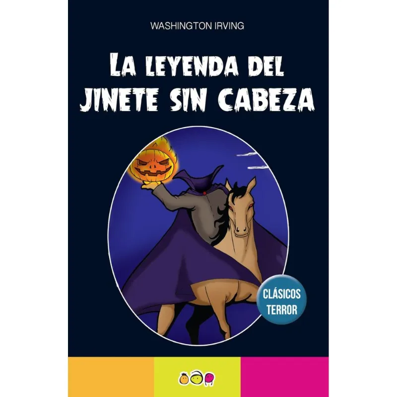 LA LEYENDA DEL JINETE SIN CABEZA