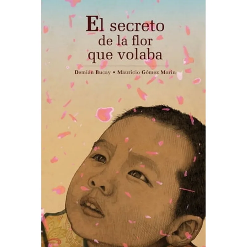 El secreto de la flor que volaba