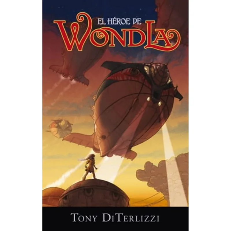 EL HEROE DE WONDLA El héroe de WondLa