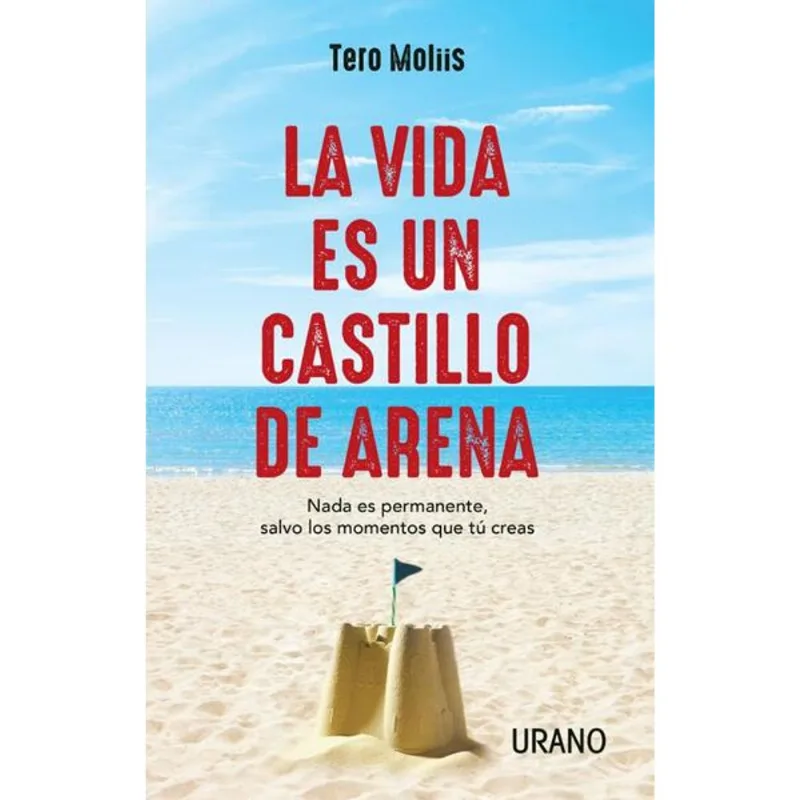 La vida es un castillo de arena