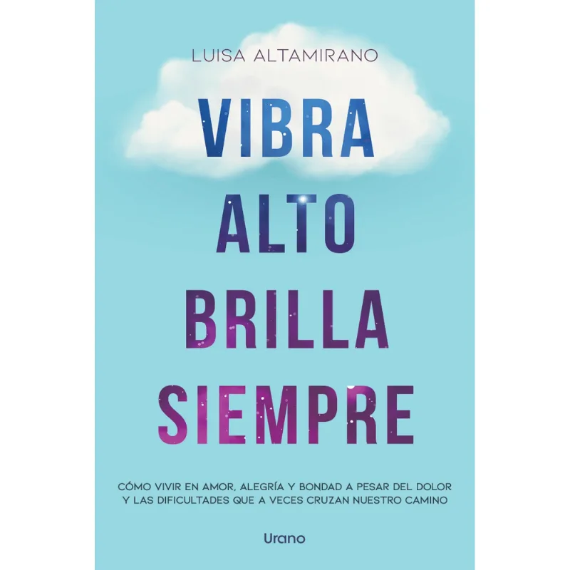 Vibra alto, brilla siempre