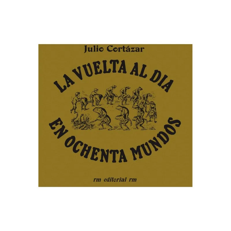 LA VUELTA AL DIA EN OCHENTA MUNDOS