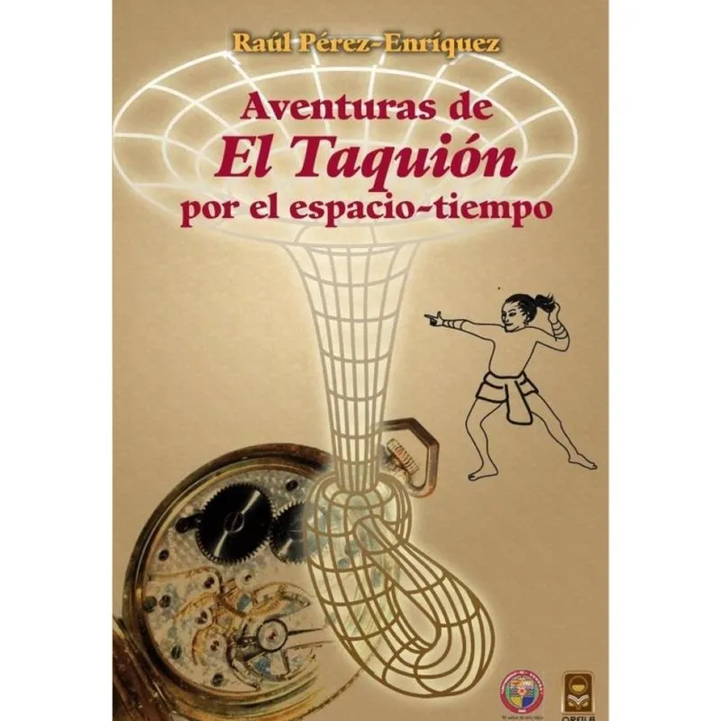 Aventuras de El Taquión por el espacio tiempo (edición bilingüe) - Espanhol