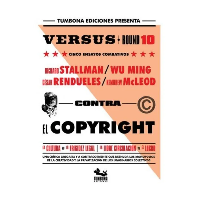 VERSUS 10: CONTRA EL COPYRIGHT