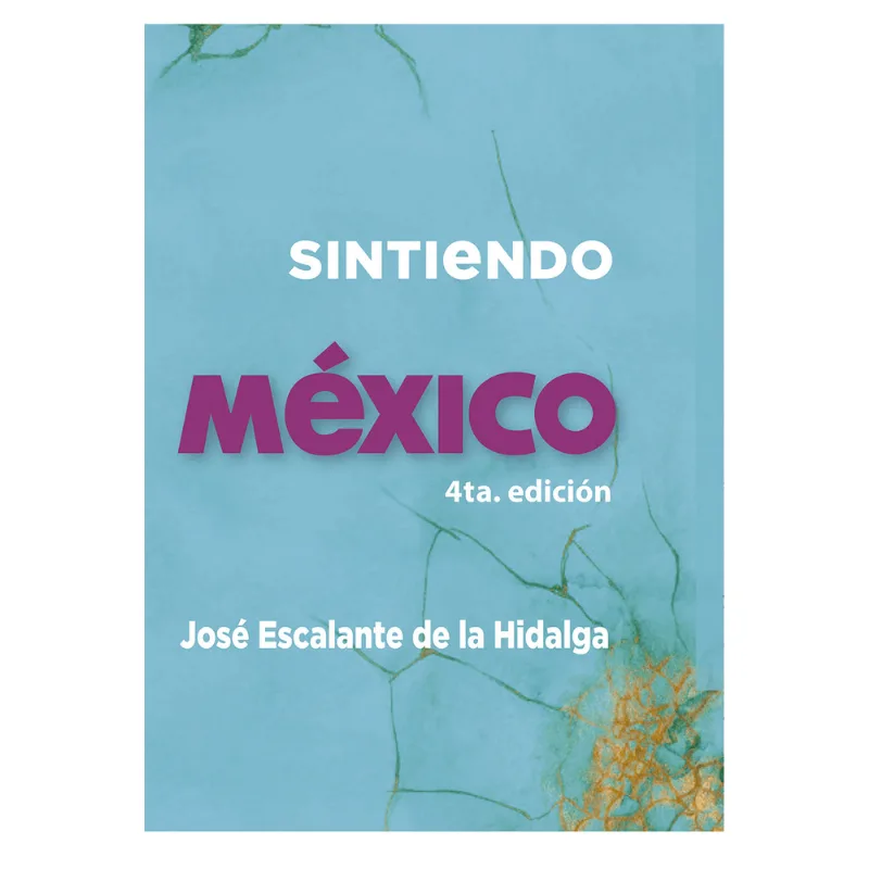 Sintiendo Mexico Sintiendo México