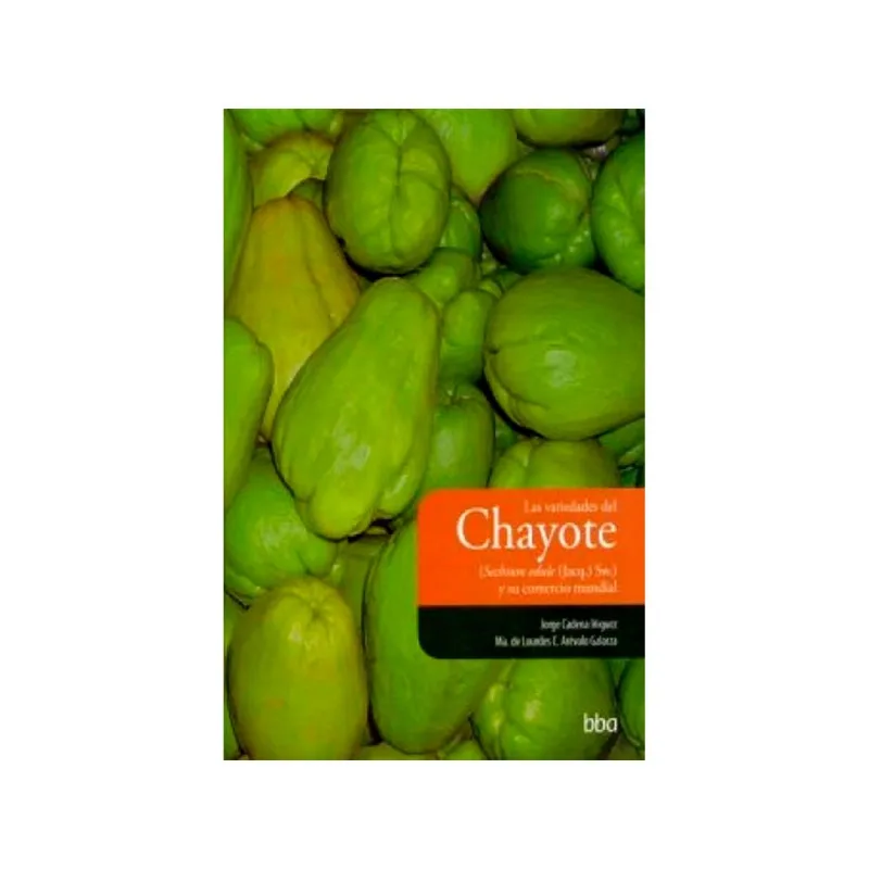 LAS VARIEDADES DEL CHAYOTE Y SU COMERCIO MUNDIAL