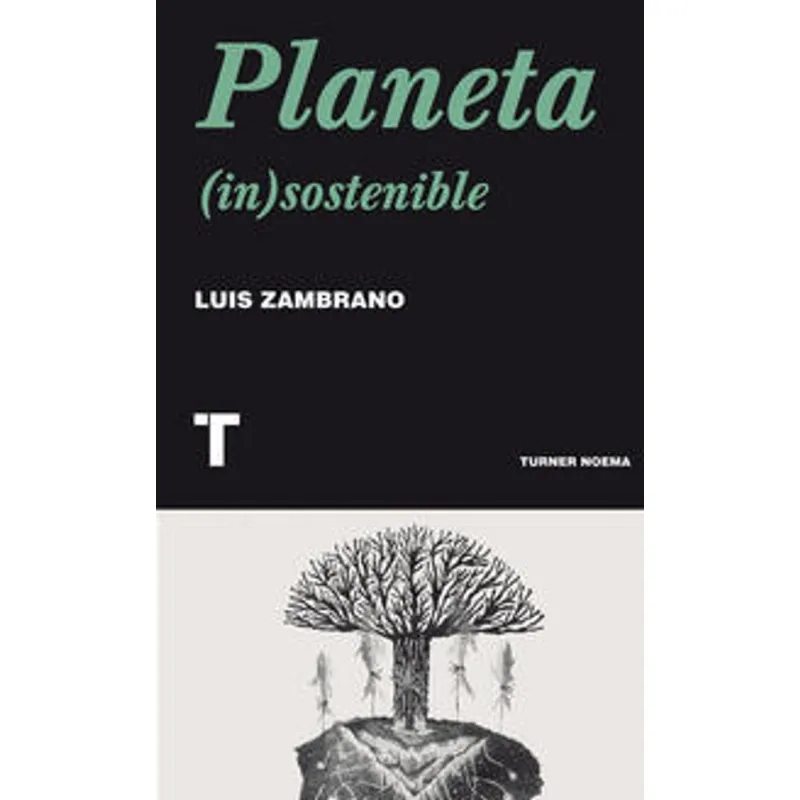 PLANETA (IN)SOSTENIBLE
