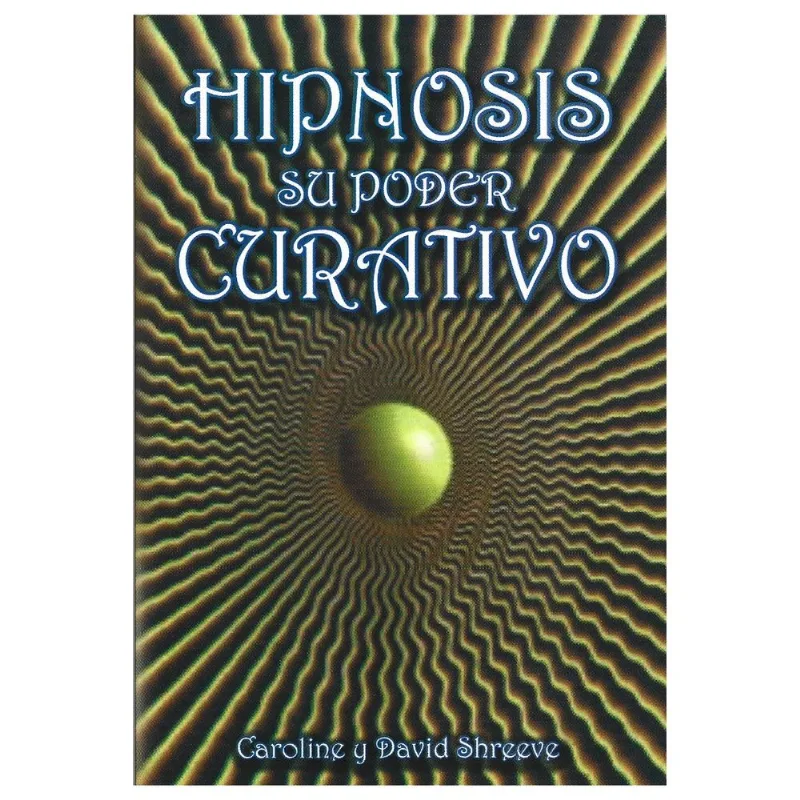 Hipnosis su Poder Curativo
