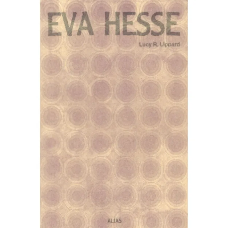 Eva Hesse: Un Viaje Íntimo al Universo de una Artista Visionaria EVA HESSE