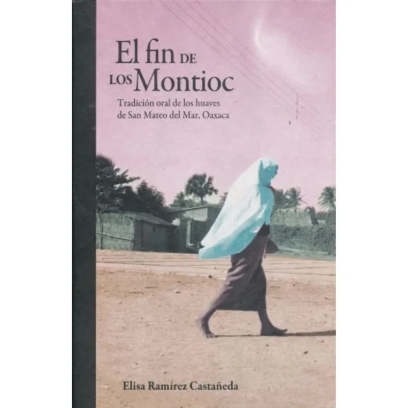 El fin de los Montioc: Una Novela Fascinante de Elisa Ramírez Castañeda El fin de los Montioc