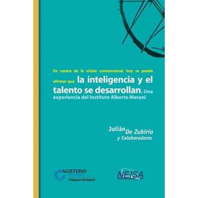 LA INTELIGENCIA Y EL TALENTO SE DESARROLLAN