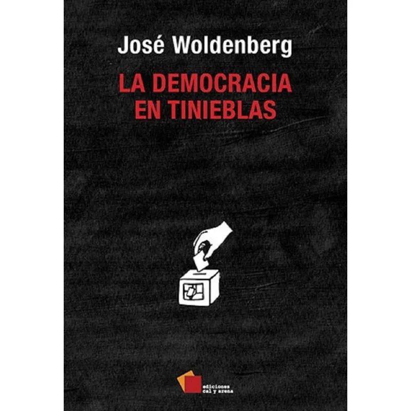LA DEMOCRACIA EN TINIEBLAS