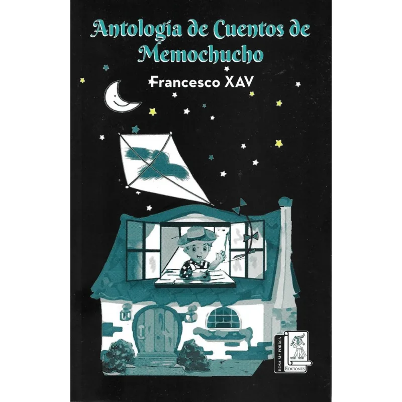 Antologia de cuentos de Memochucho Antología de cuentos de Memochucho