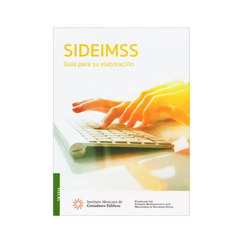 SIDEIMSS: GUIA PARA SU ELABORACION