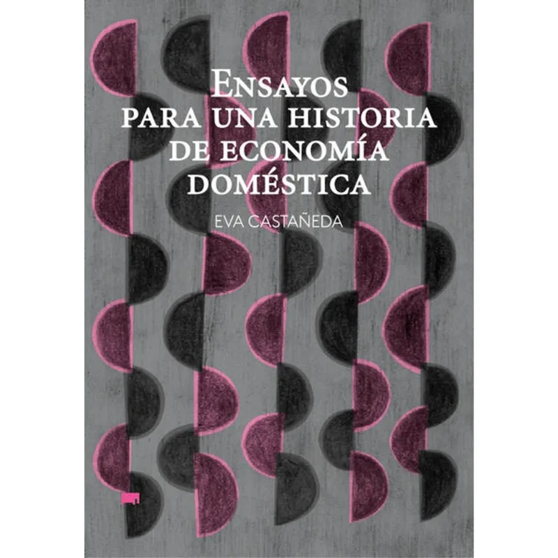 Ensayos para una historia de economia domestica Ensayos para una historia de economía doméstica