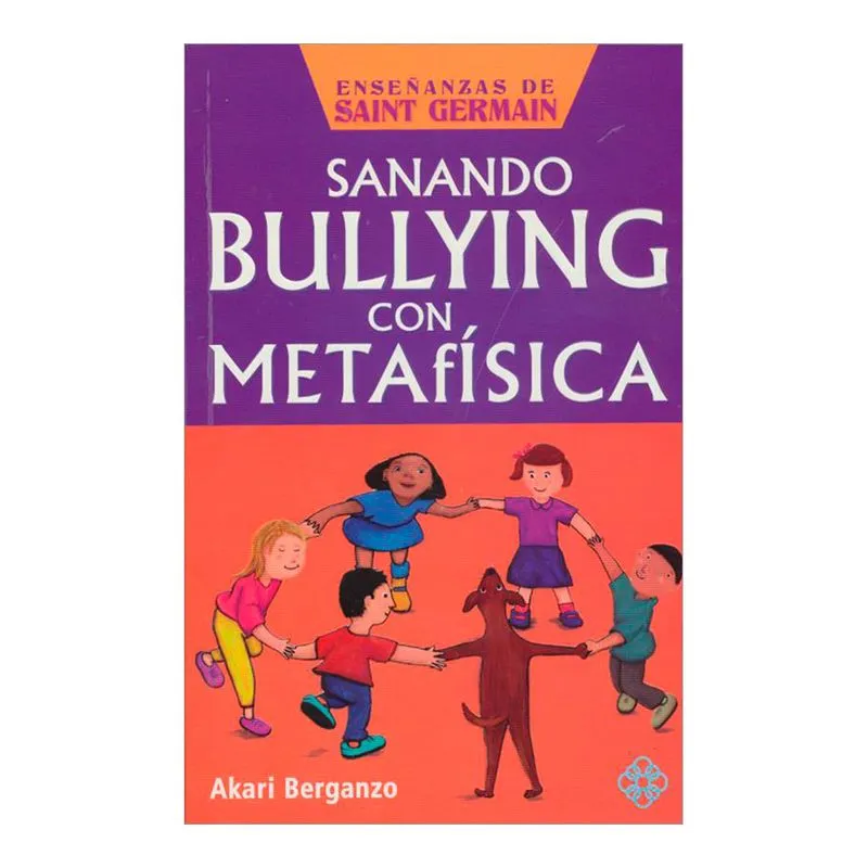 Sanando Bullying con metafísica