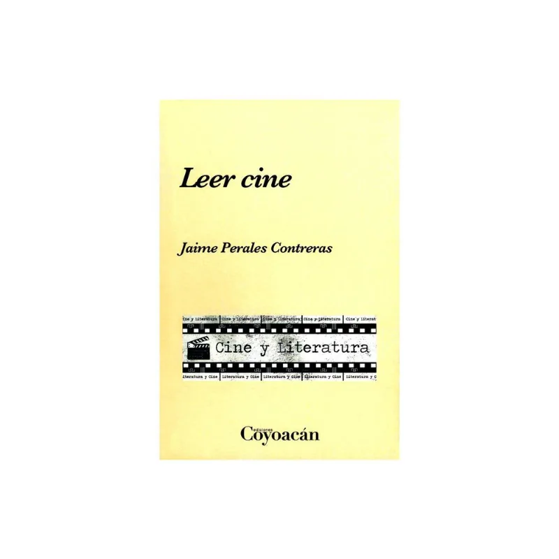 LEER CINE: CINE Y LITERATURA